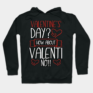 How about Valentini? | Valentine’s Day Hoodie